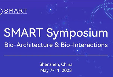 会议预告 | SMART Symposium on Bio-Architecture & Bio-Interactions